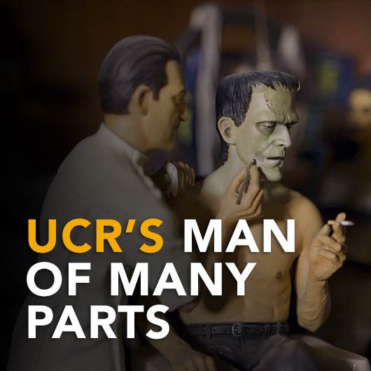 UCR's Man of Many Parts