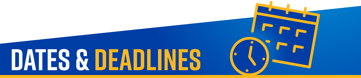 DATES & DEADLINES | University of California, Riverside DATES & DEADLINES | University of California, Riverside